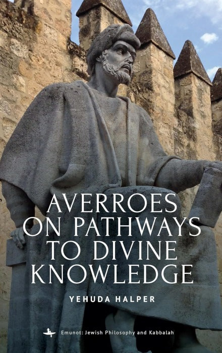 Averroes on Pathways to Divine Knowledge