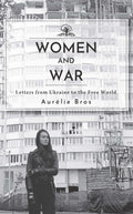 Women and War (English Edition)
