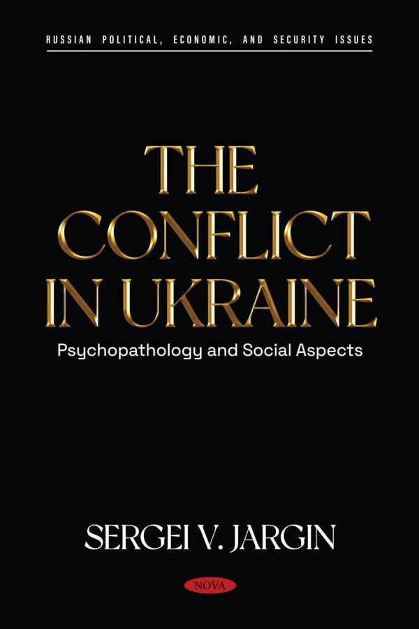 The Conflict in Ukraine: Psychopathology and Social Aspects