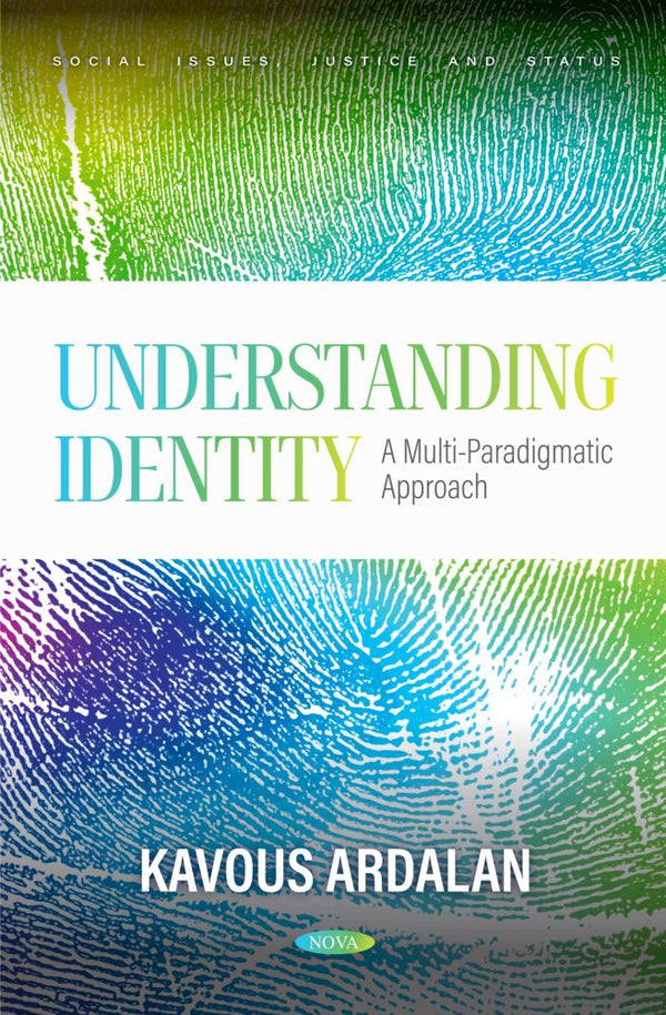 Understanding Identity: A Multi-Paradigmatic Approach