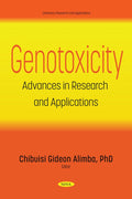 Genotoxicity: Advances in Research and Applications