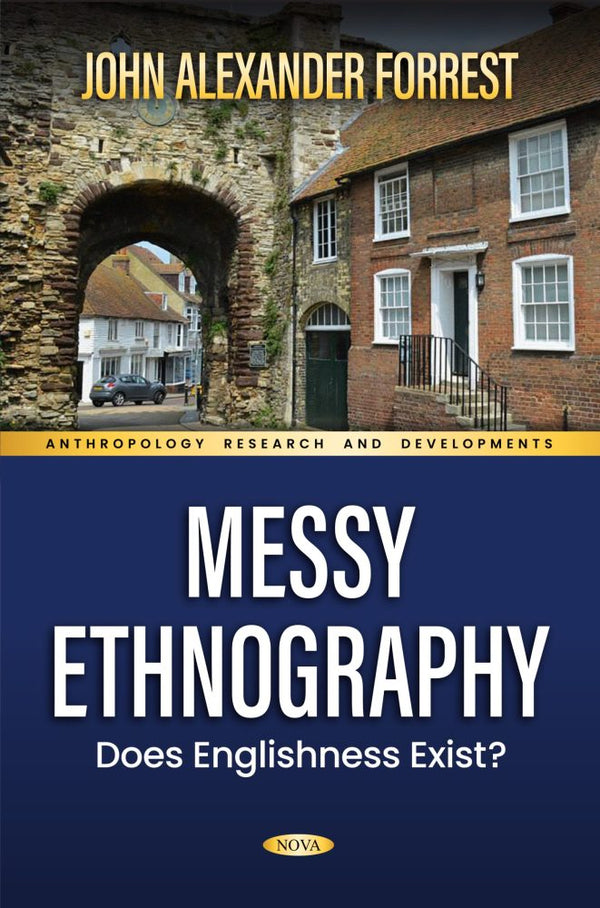 Messy Ethnography: Does Englishness Exist?