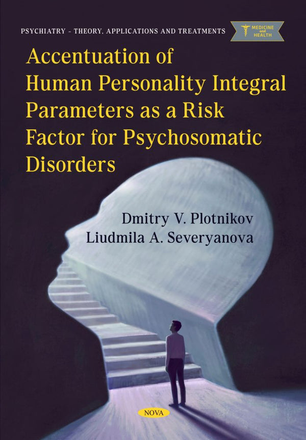 Accentuation of Human Personality Integral Parameters as a Risk Factor for Psychosomatic Disorders