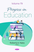 Progress in Education. Volume 79