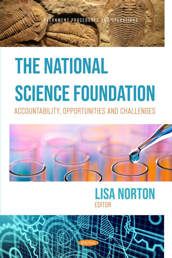 The National Science Foundation: Accountability, Opportunities and Challenges