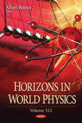 Horizons in World Physics. Volume 312