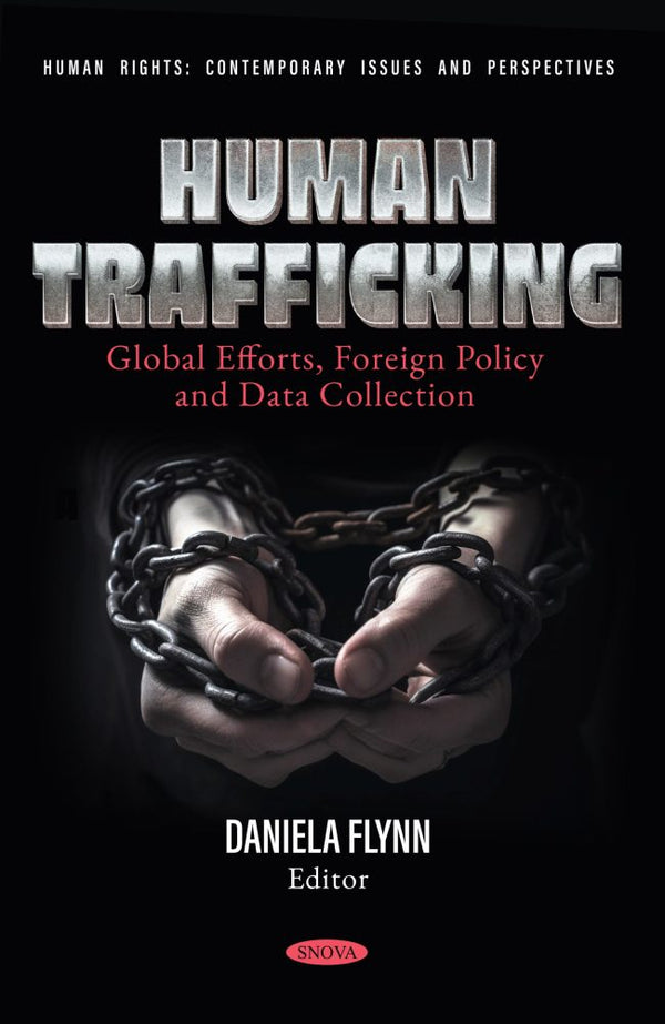 Human Trafficking: Global Efforts, Foreign Policy and Data Collection