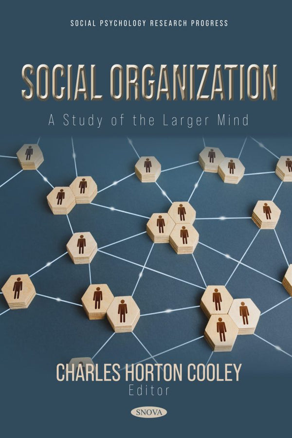 Social Organization: A Study of the Larger Mind