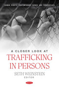 A Closer Look at Trafficking in Persons