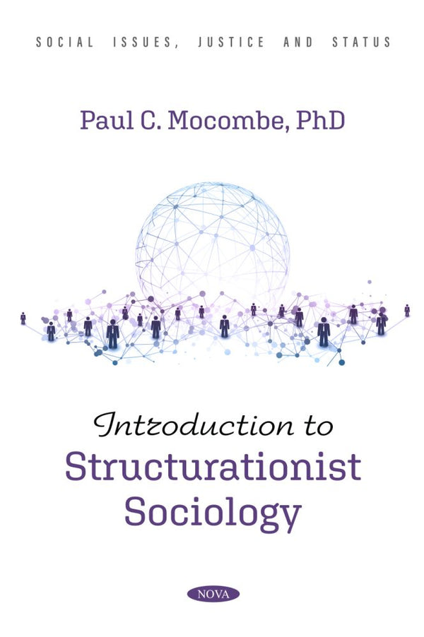 Introduction to Structurationist Sociology