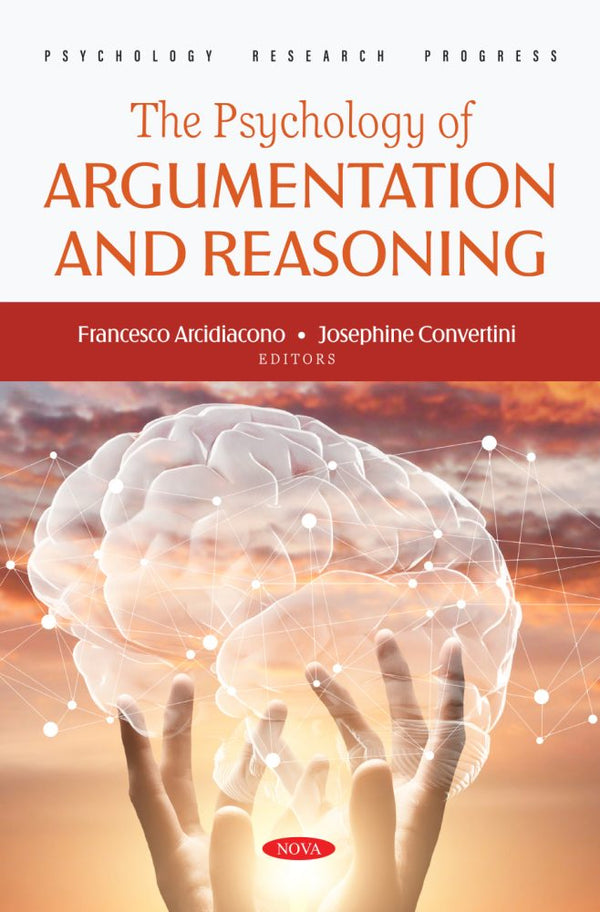 The Psychology of Argumentation and Reasoning
