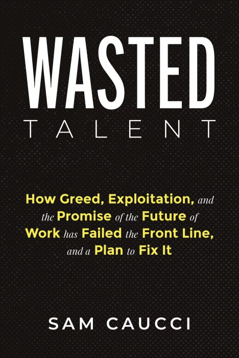 Wasted Talent