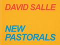 David Salle: New Pastorals
