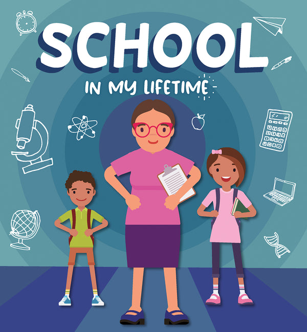 School in My Lifetime