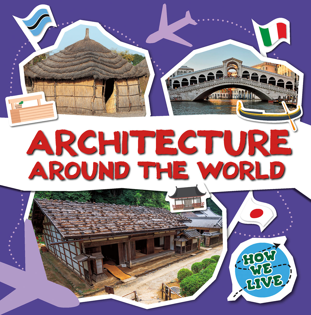 Architecture Around the World