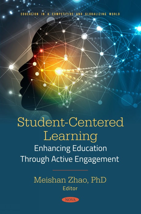 Student-Centered Learning: Enhancing Education Through Active Engagement