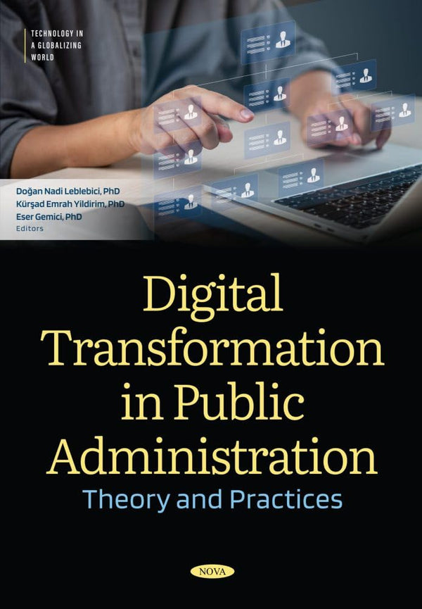 Digital Transformation in Public Administration: Theory and Practices