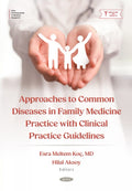 Approaches to Common Diseases in Family Medicine Practice with Clinical Practice Guidelines