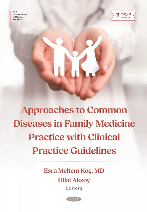 Approaches to Common Diseases in Family Medicine Practice with Clinical Practice Guidelines