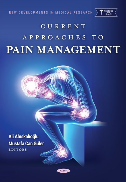 Current Approaches to Pain Management