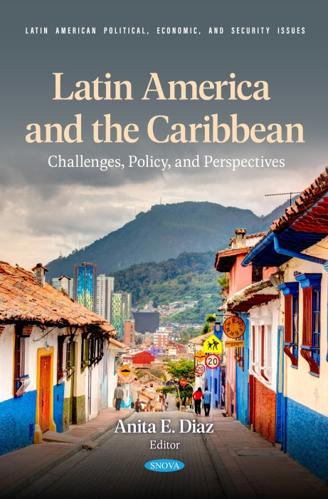 Latin America and the Caribbean: Challenges, Policy, and Perspectives