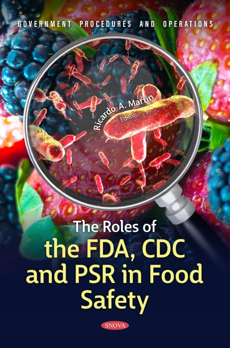 The Roles of the FDA, CDC and PSR in Food Safety