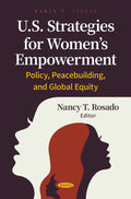 U.S. Strategies for Women’s Empowerment: Policy, Peacebuilding, and Global Equity