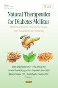 Natural Therapeutics for Diabetes Mellitus: Medicinal Plants, Phytochemicals, and Bioactive Compounds