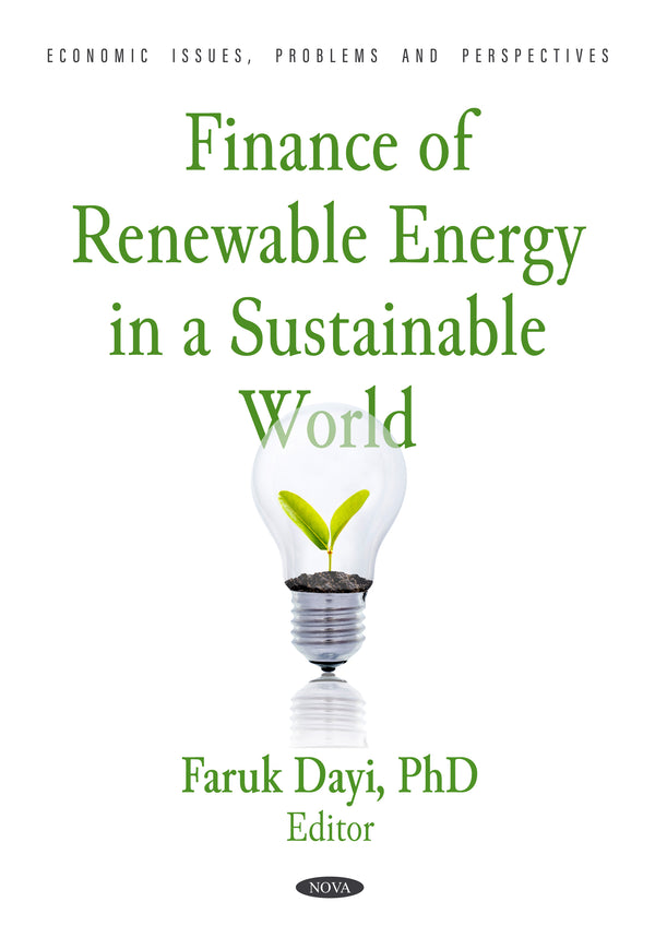 Finance of Renewable Energy in a Sustainable World