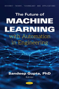 The Future of Machine Learning with Automation in Engineering