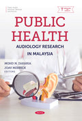 Public Health: Audiology Research in Malaysia
