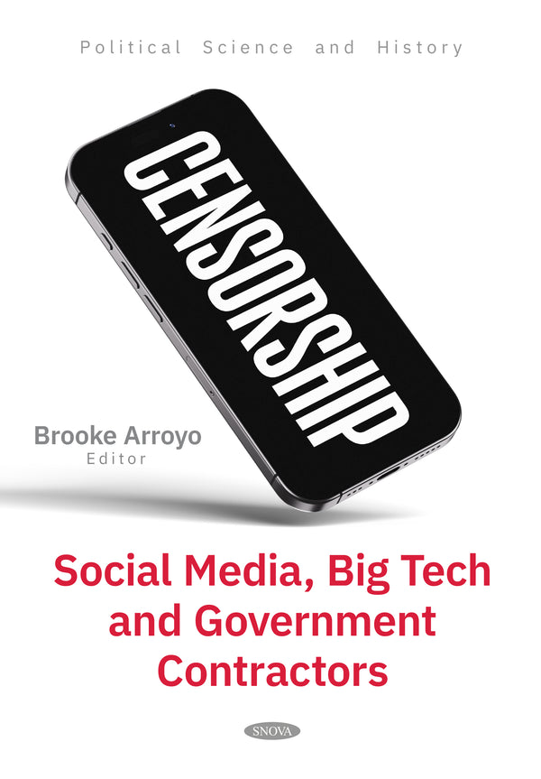 Censorship: Social Media, Big Tech and Government Contractors