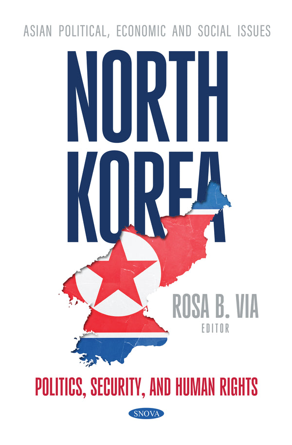 North Korea: Politics, Security, and Human Rights