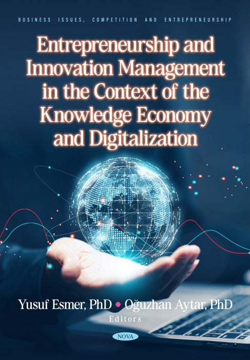 Entrepreneurship and Innovation Management in the Context of the Knowledge Economy and Digitalization