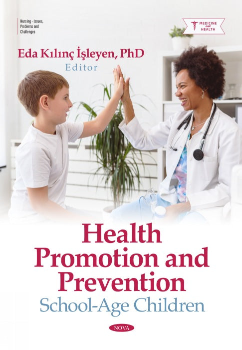 Health Promotion and Prevention: School-Age Children