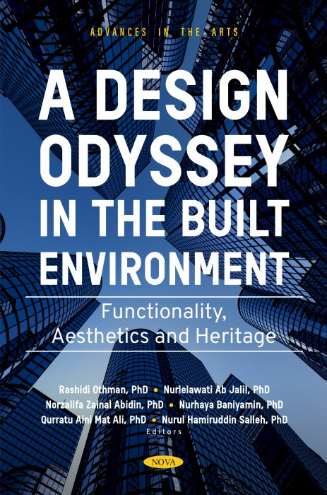 A Design Odyssey in the Built Environment: Functionality, Aesthetics and Heritage