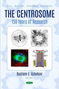 The Centrosome – 150 Years of Research