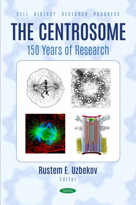 The Centrosome – 150 Years of Research