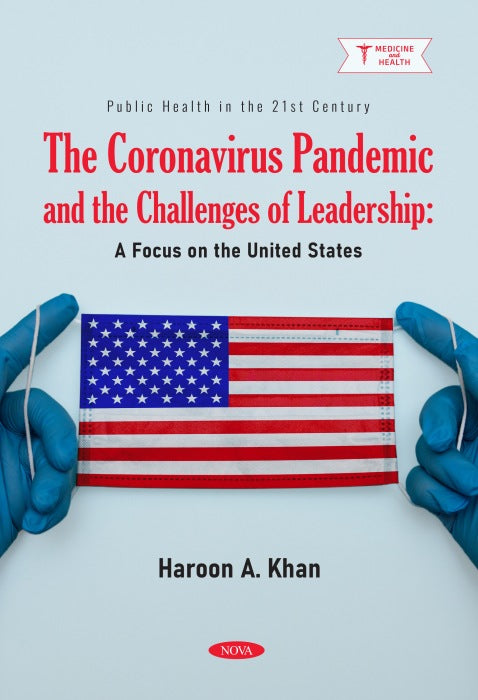The Coronavirus Pandemic and the Challenges of Leadership: A Focus on the United States