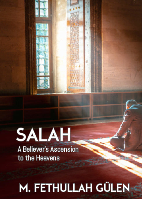 Salah: A Believer’s Ascension to the Heavens