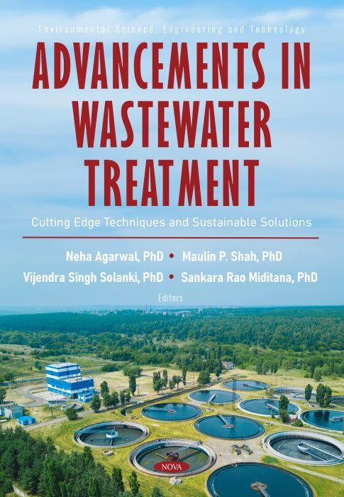 Advancements in Wastewater Treatment: Cutting Edge Techniques and Sustainable Solutions