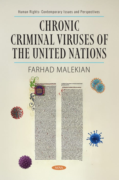 Chronic Criminal Viruses of the United Nations