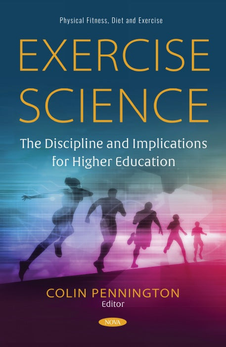 Exercise Science: The Discipline and Implications for Higher Education