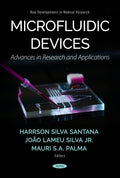 Microfluidic Devices: Advances in Research and Applications