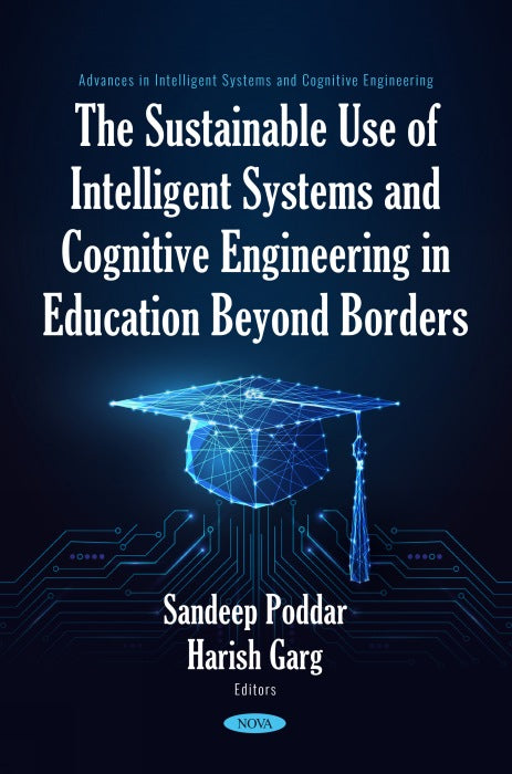 The Sustainable Use of Intelligent Systems and Cognitive Engineering in Education Beyond Borders