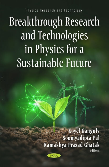 Breakthrough Research and Technologies in Physics for a Sustainable Future