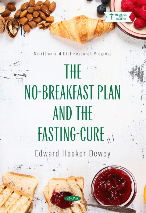 The No-Breakfast Plan and the Fasting-Cure