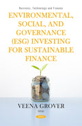 Environmental, Social, and Governance (ESG) Investing for Sustainable Finance