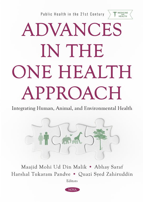 Advances in the One Health Approach: Integrating Human, Animal, and Environmental Health