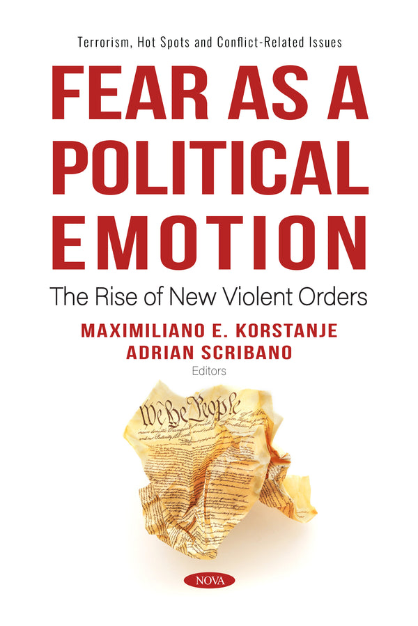 Fear as a Political Emotion: The Rise of New Violent Orders